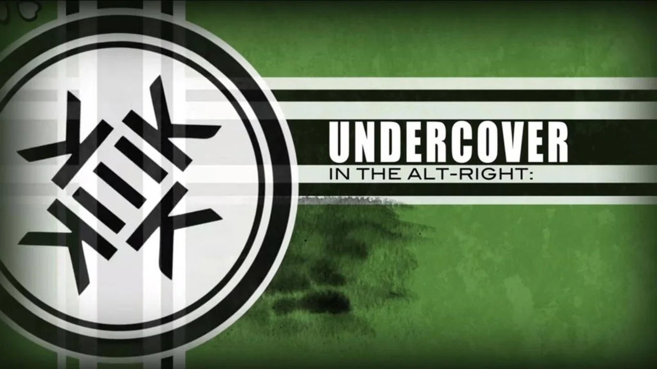 Undercover in the Alt-Right - 剧照