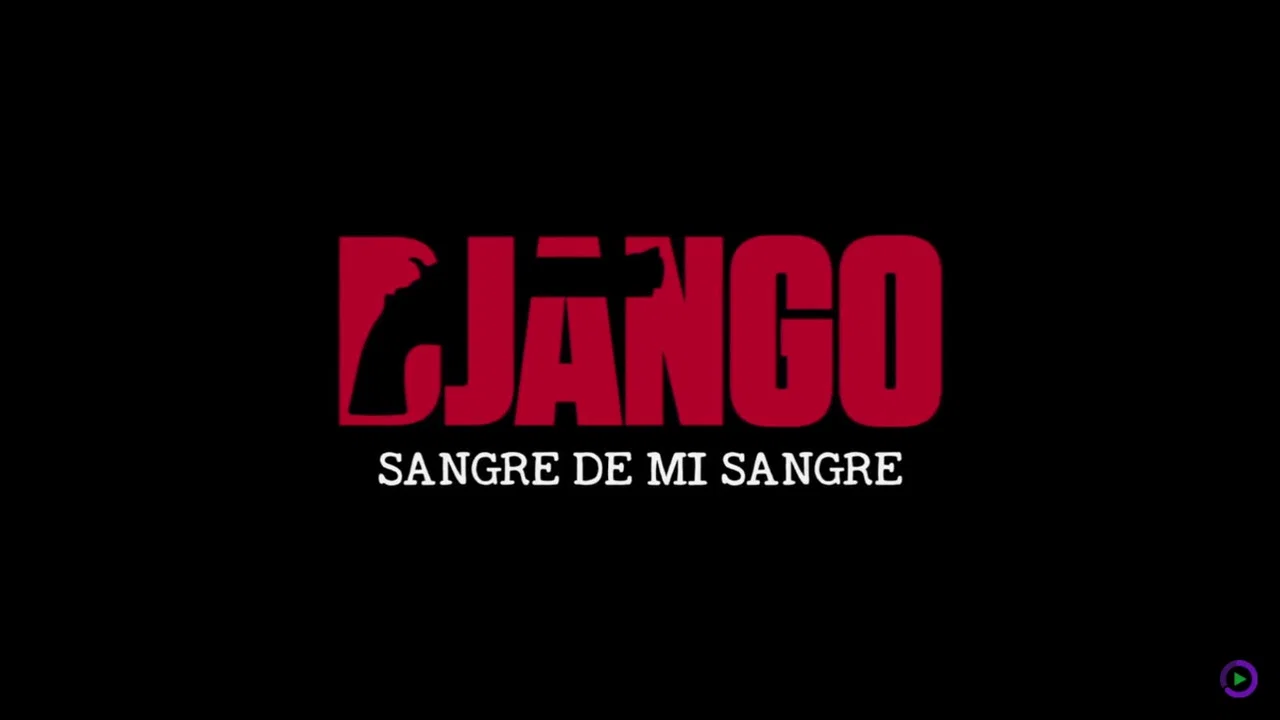 Django: Sangre de mi sangre - 剧照