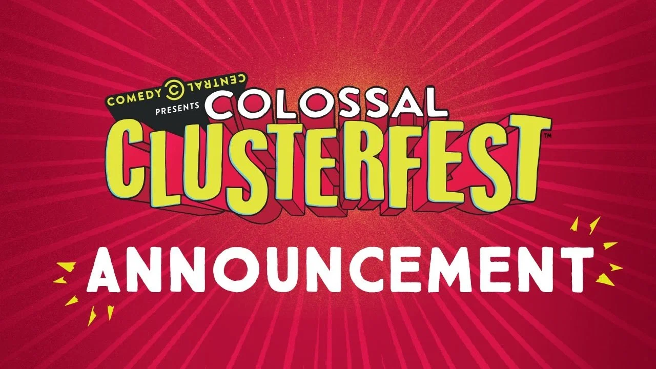 Comedy Central's Colossal Clusterfest - 剧照