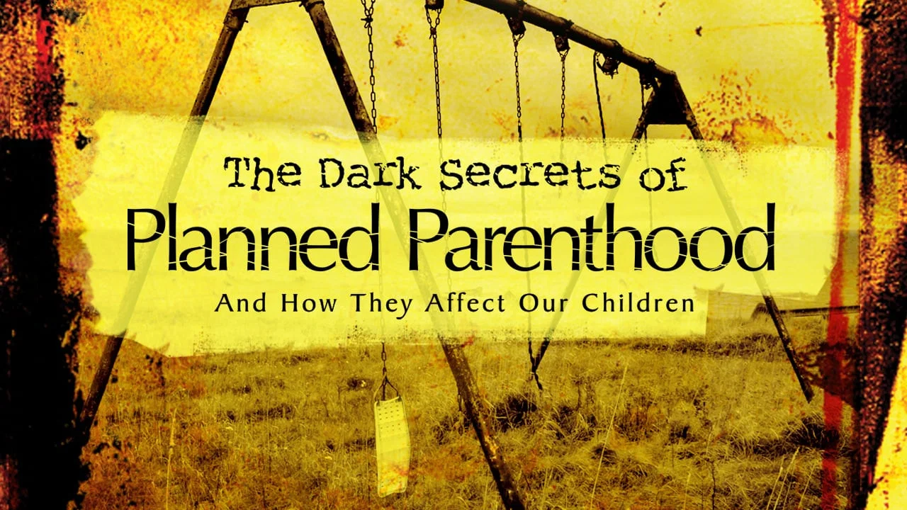 The Dark Secrets of Planned Parenthood - 剧照