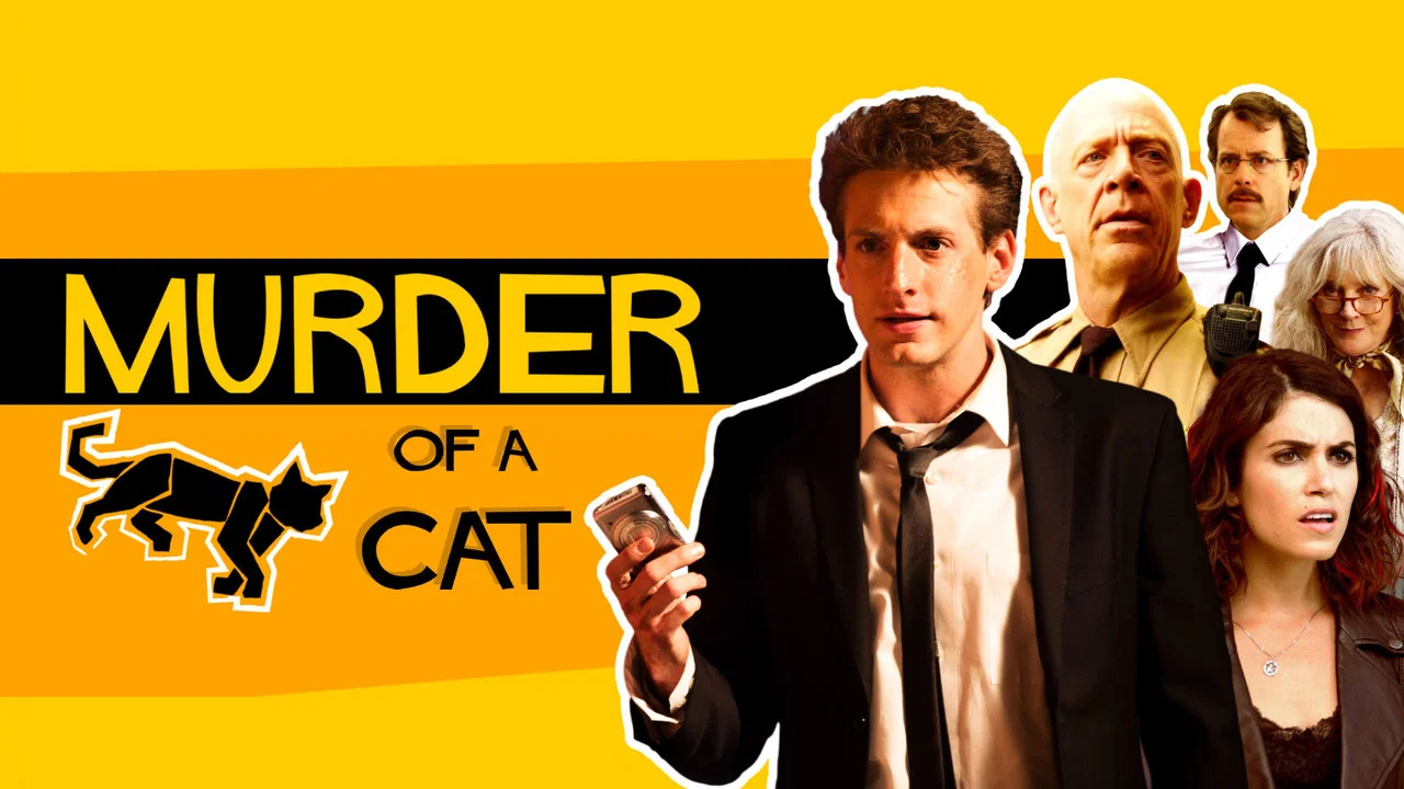 Murder of a Cat - 剧照
