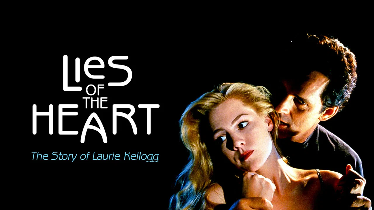 Lies of the Heart: The Story of Laurie Kellogg - 剧照