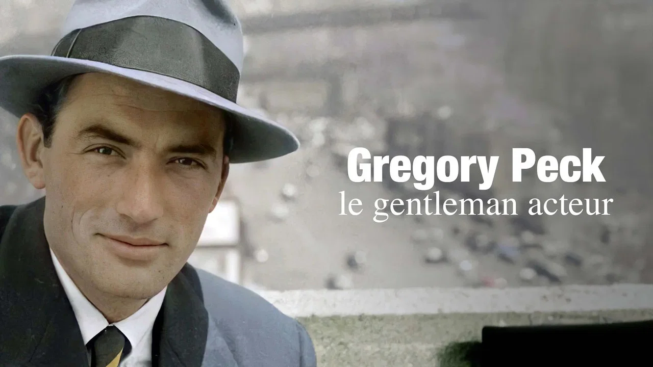 Gregory Peck, le gentleman acteur - 剧照