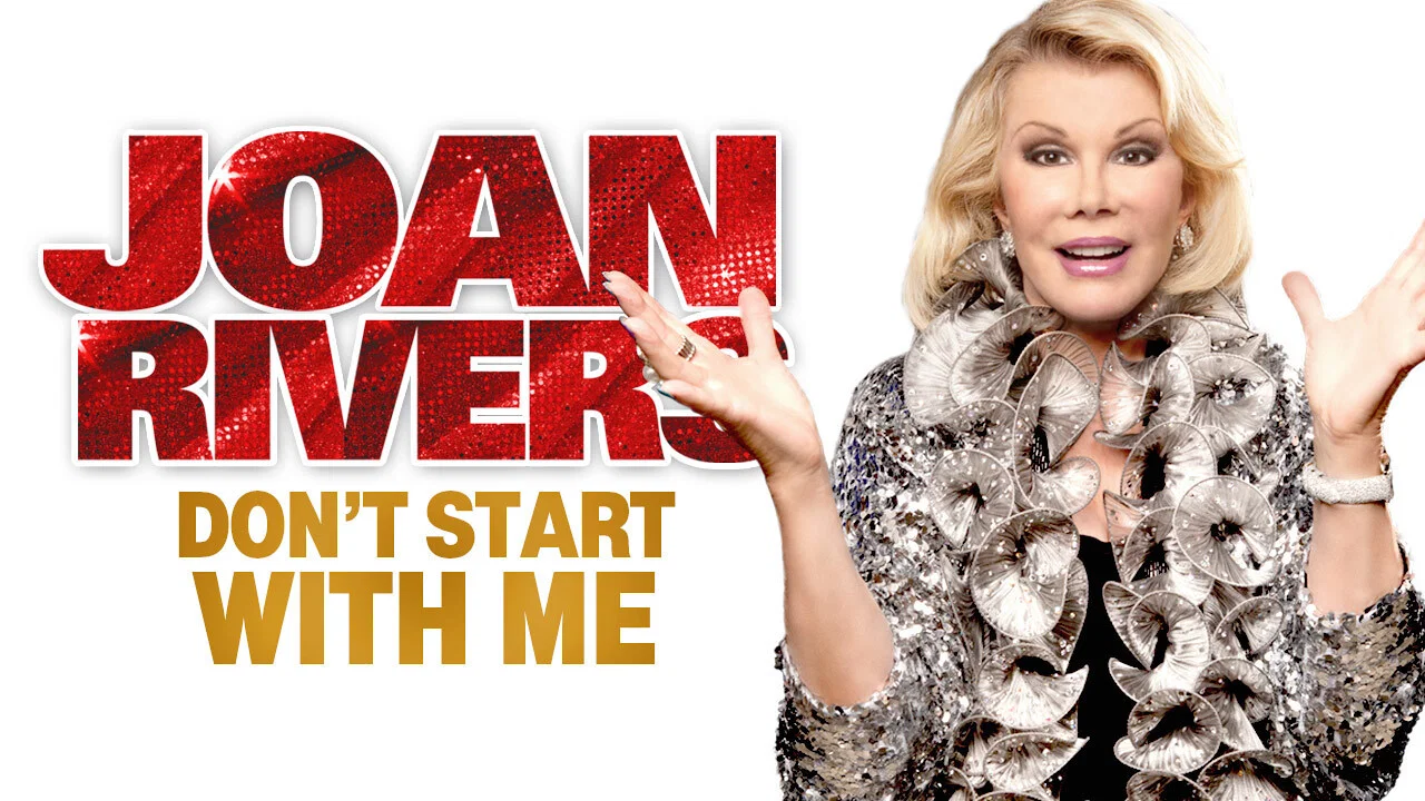 Joan Rivers: Don't Start with Me - 剧照