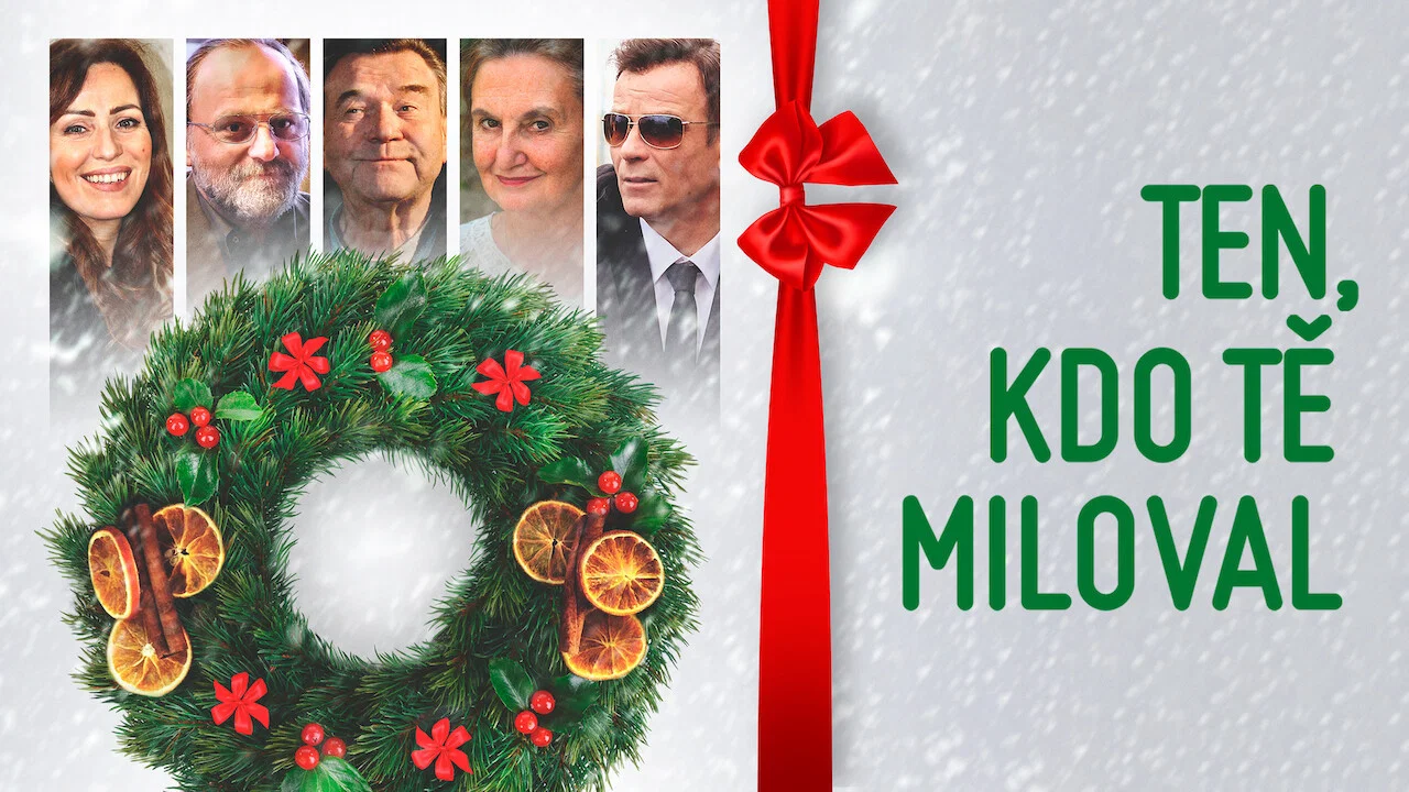 Ten, kdo tě miloval - 剧照