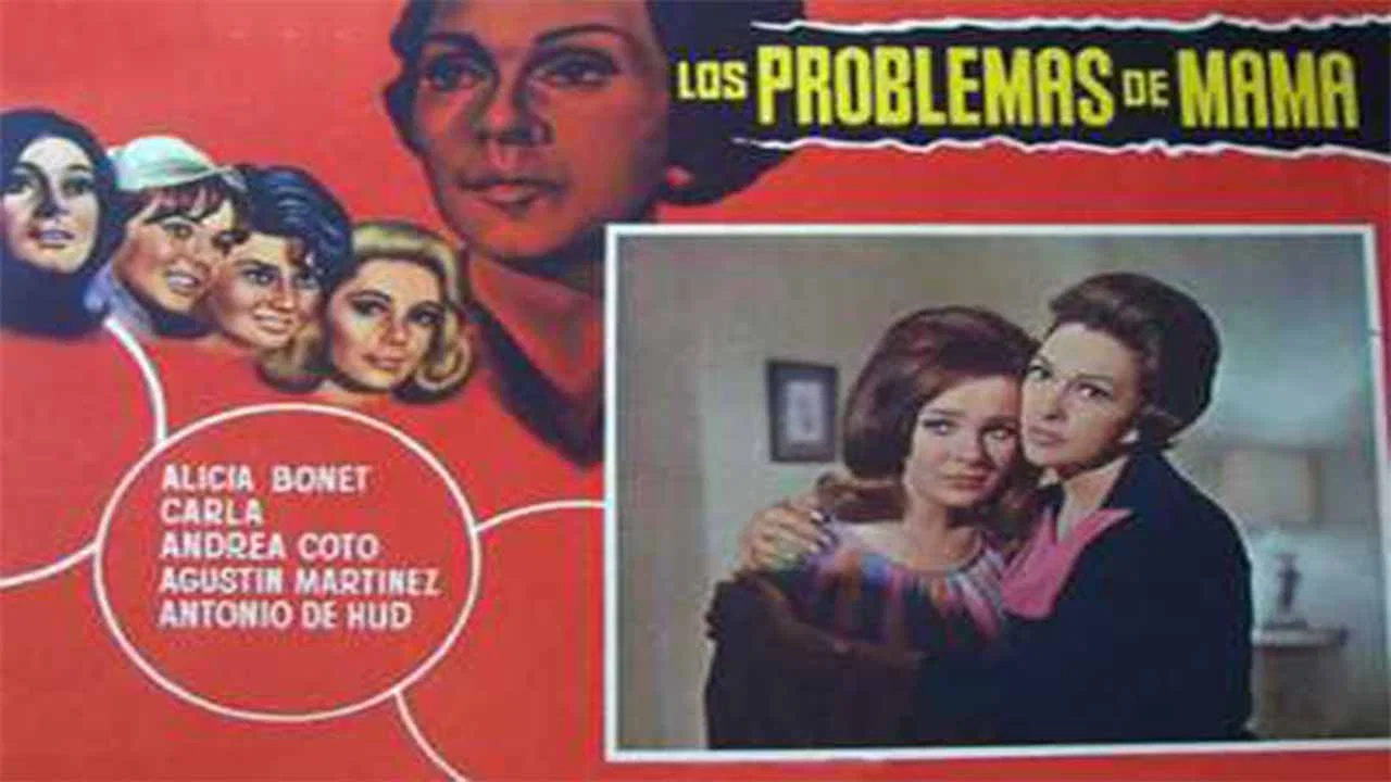 Los problemas de mam&aacute; - 剧照