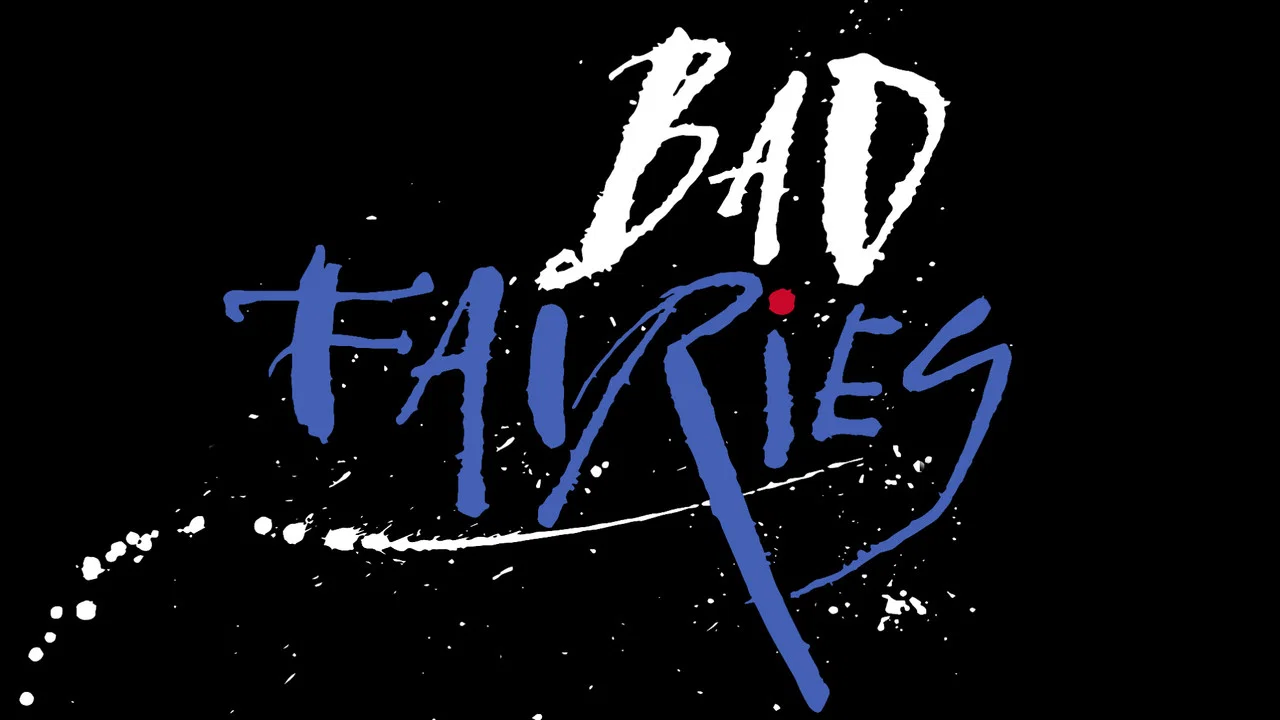Bad Fairies - 剧照