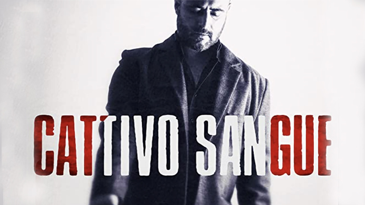 Cattivo Sangue - 剧照
