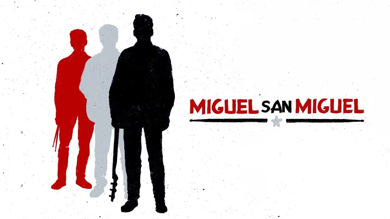 Miguel San Miguel - 剧照