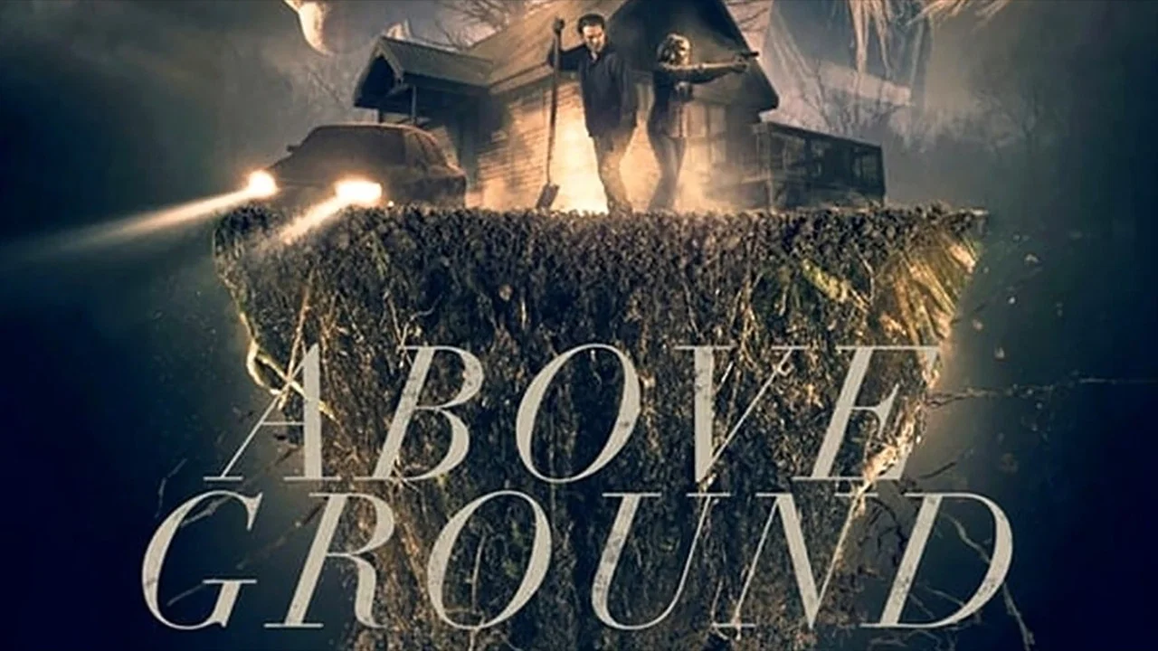 Above Ground - 剧照