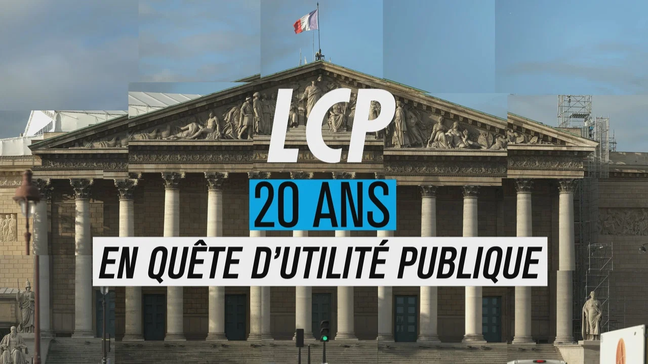 LCP, 20 ans en qu&ecirc;te d'utilit&eacute; publique - 剧照