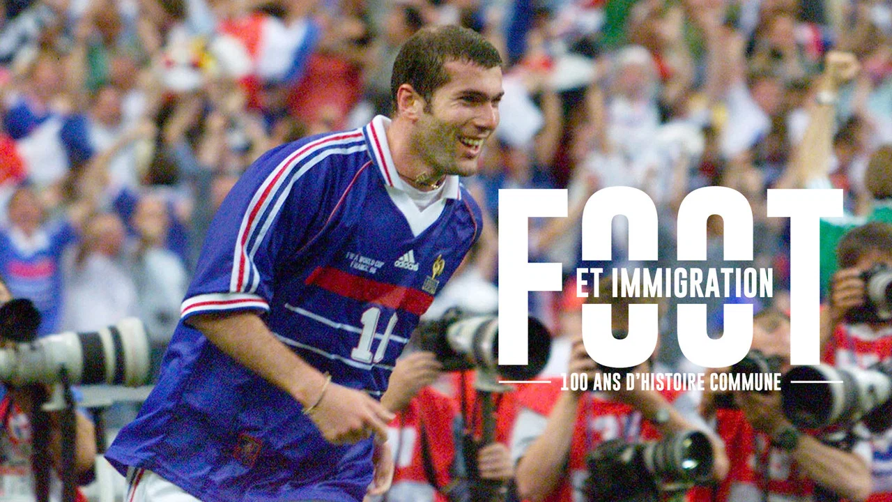 Foot et immigration, 100 ans d'histoire commune - 剧照