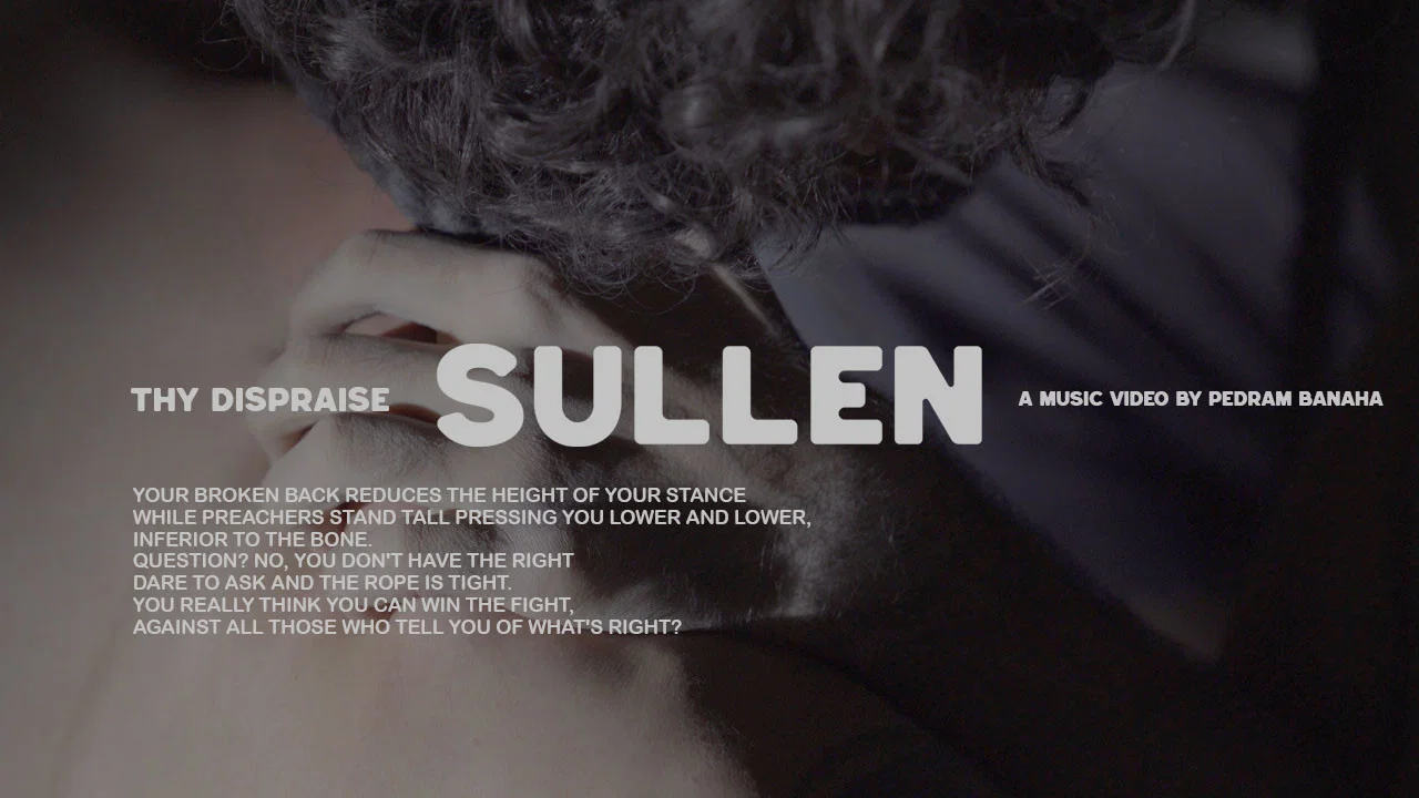 Thy Dispraise: Sullen - 剧照