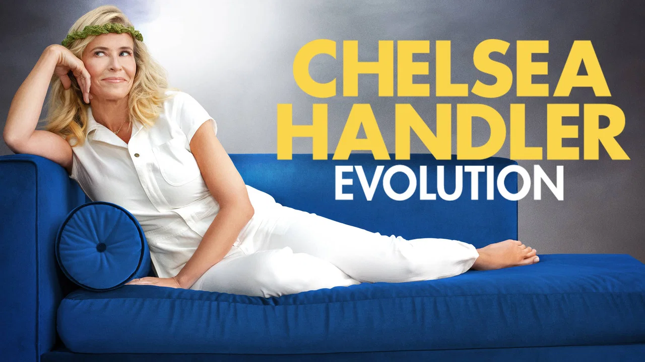 Chelsea Handler: Evolution - 剧照