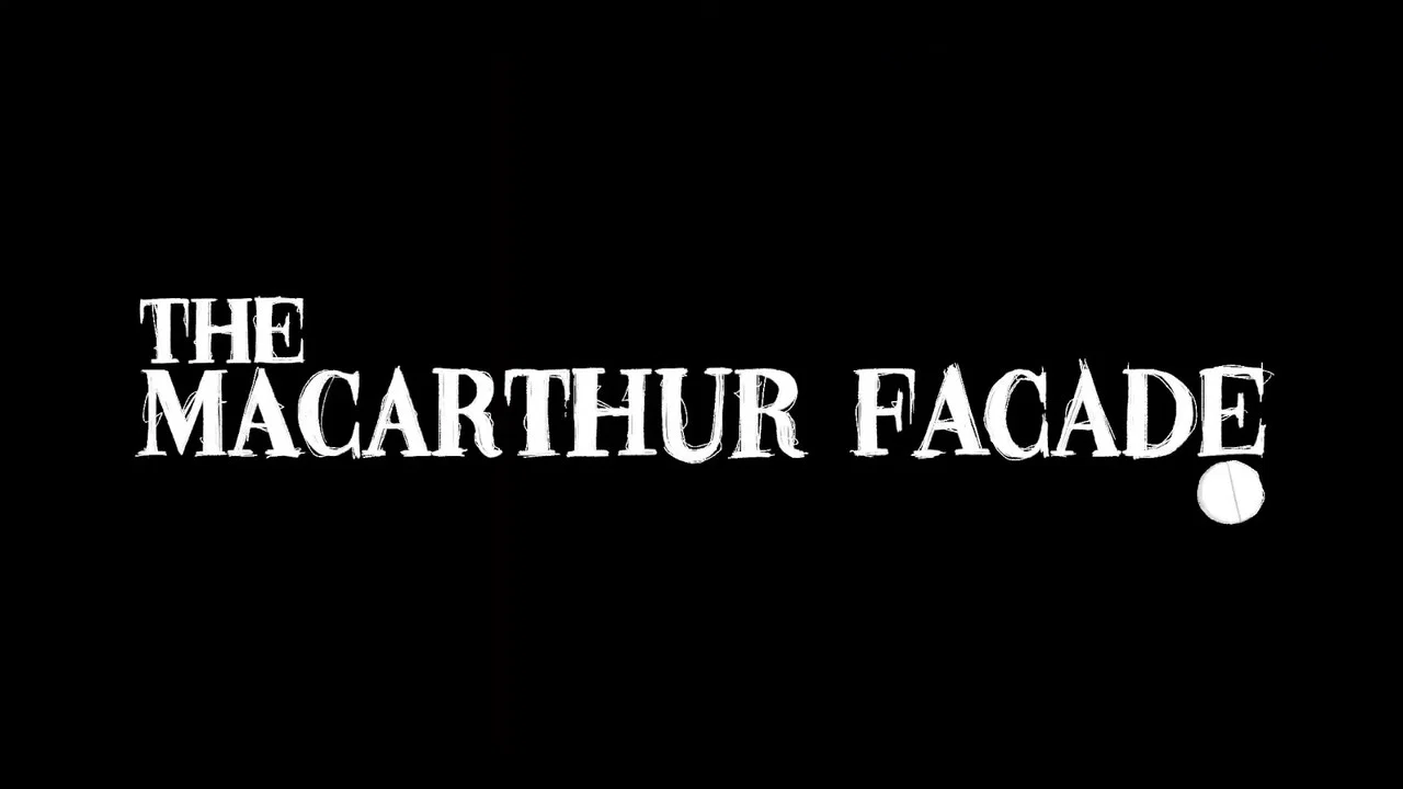 The MacArthur Facade - 剧照