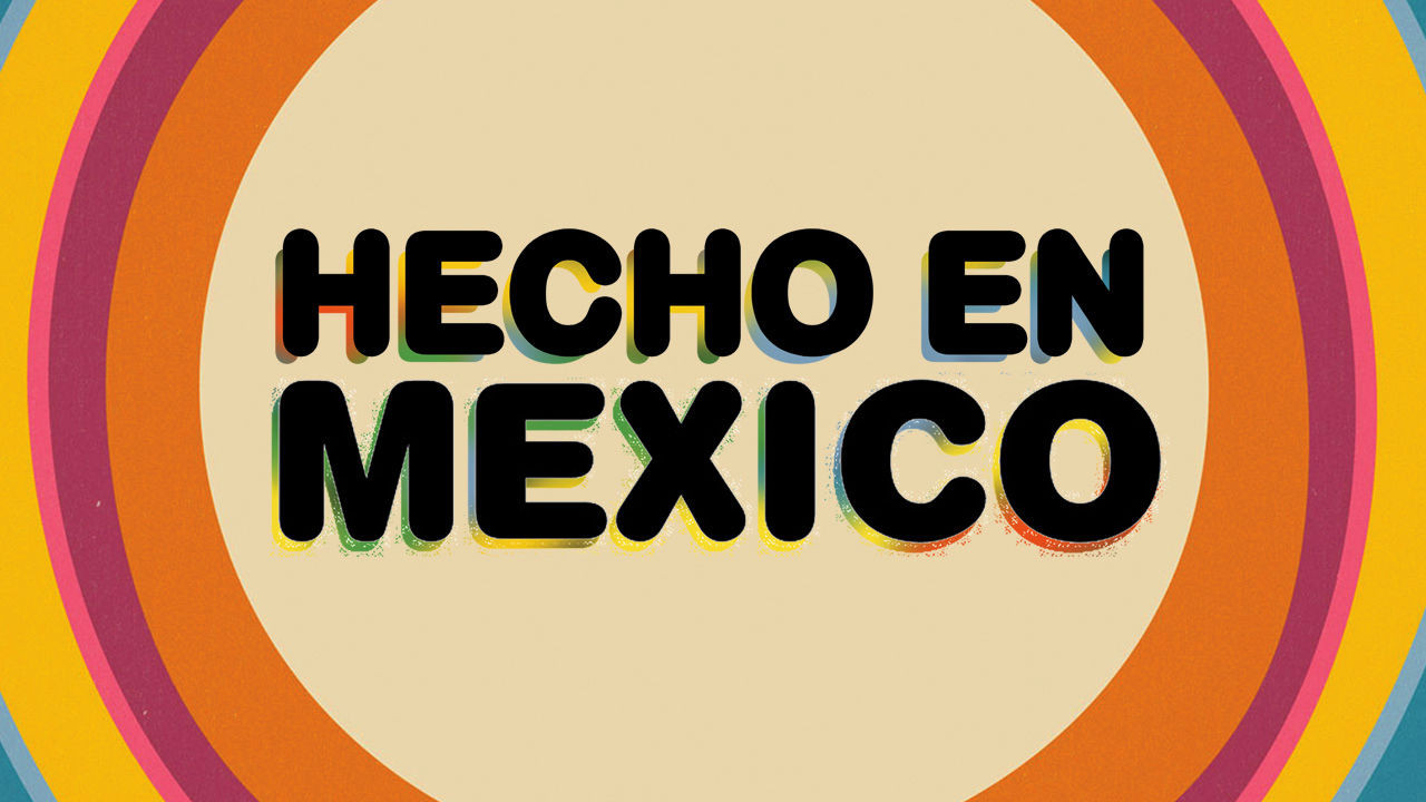 Hecho en M&eacute;xico - 剧照