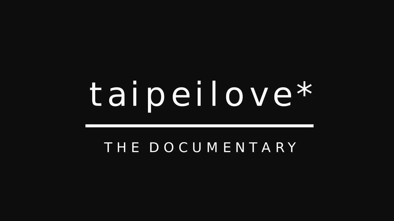 Taipeilove* - 剧照