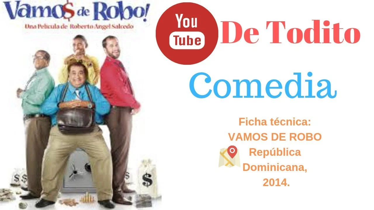Vamos de robo - 剧照