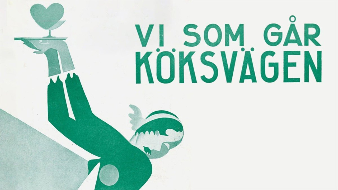 Vi som g&aring;r k&ouml;ksv&auml;gen - 剧照