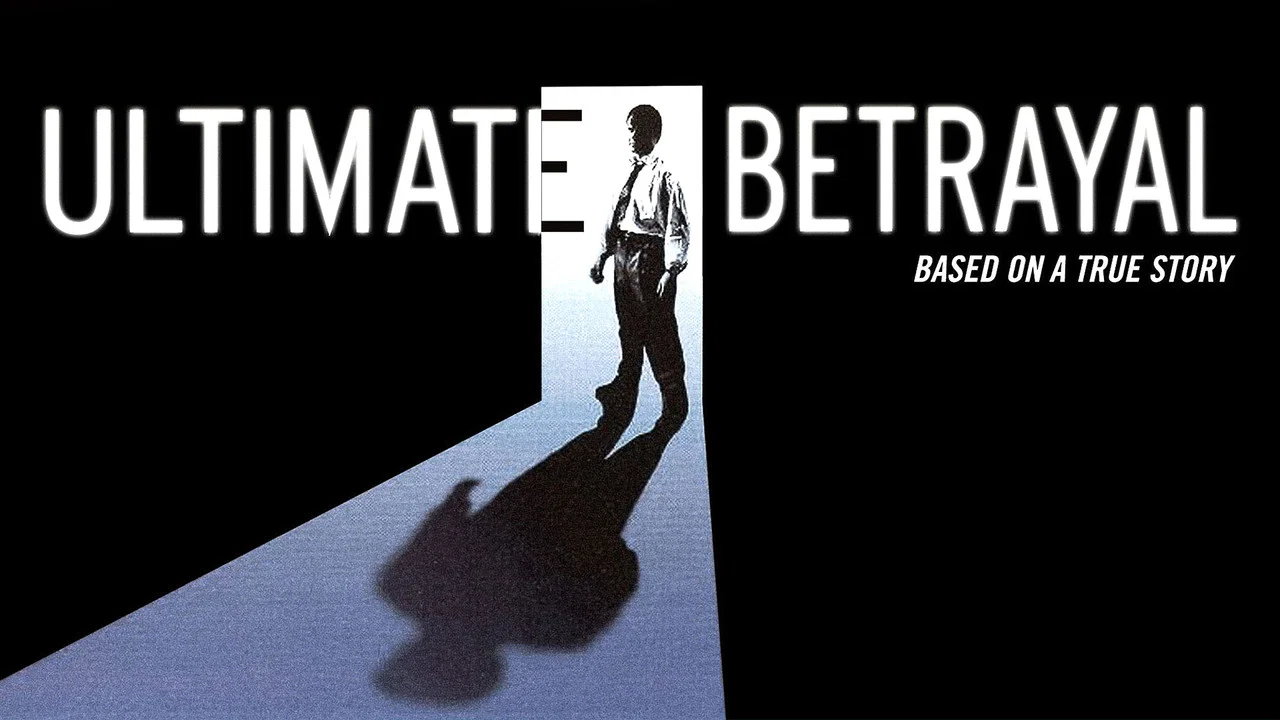 Ultimate Betrayal - 剧照
