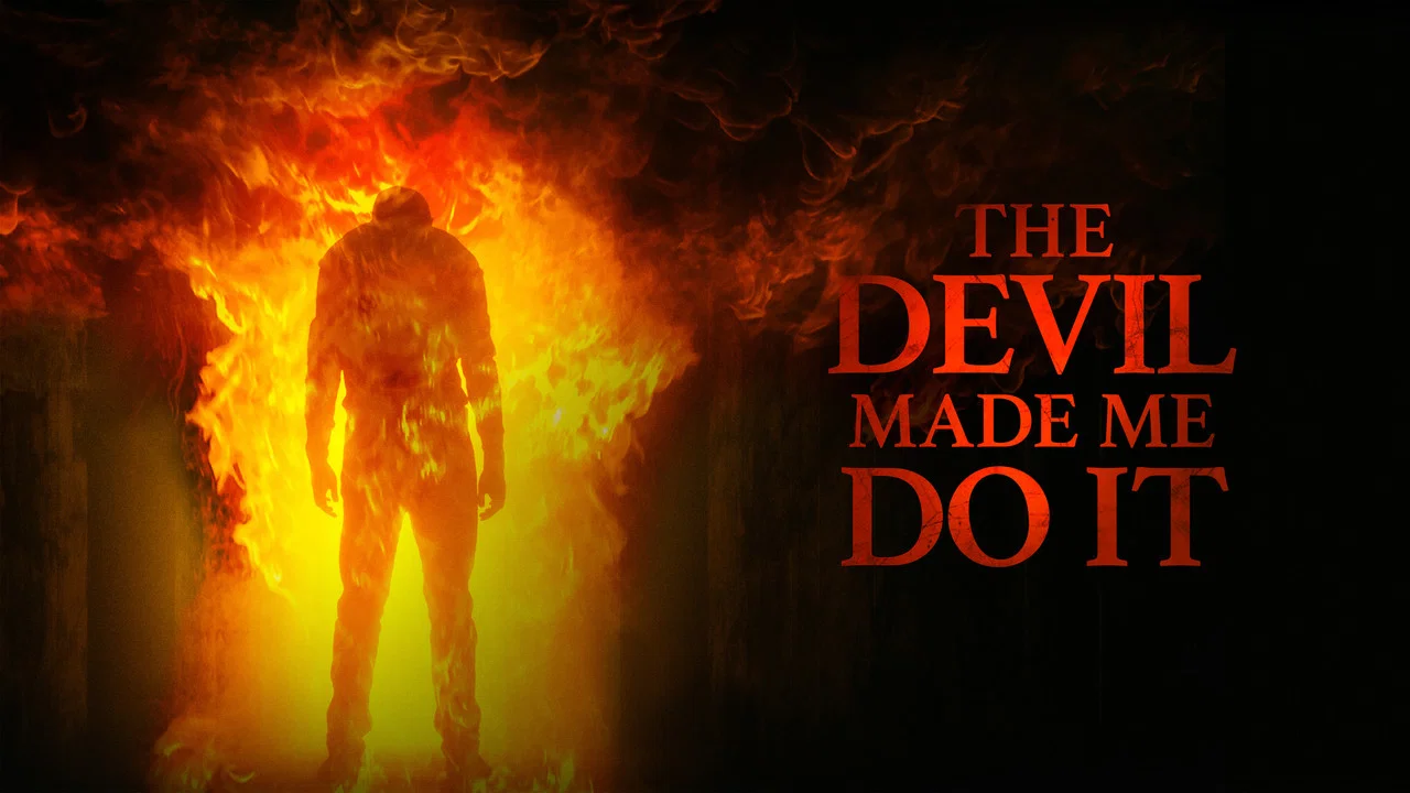 The Devil Made Me Do It - 剧照