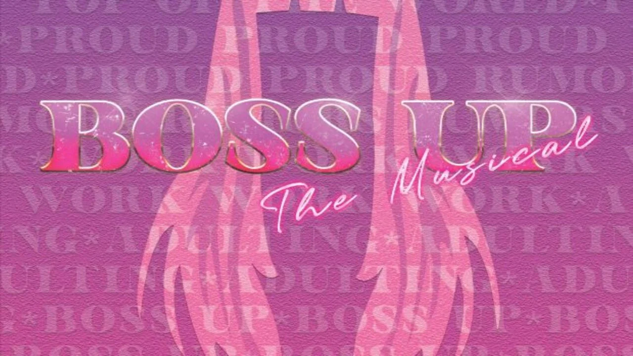 Boss Up, The Musical - 剧照