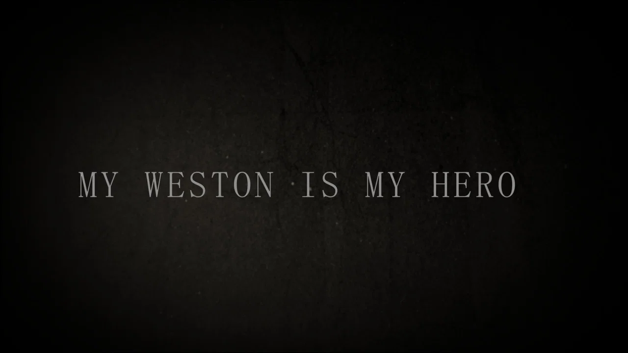 My Weston is My Hero - 剧照