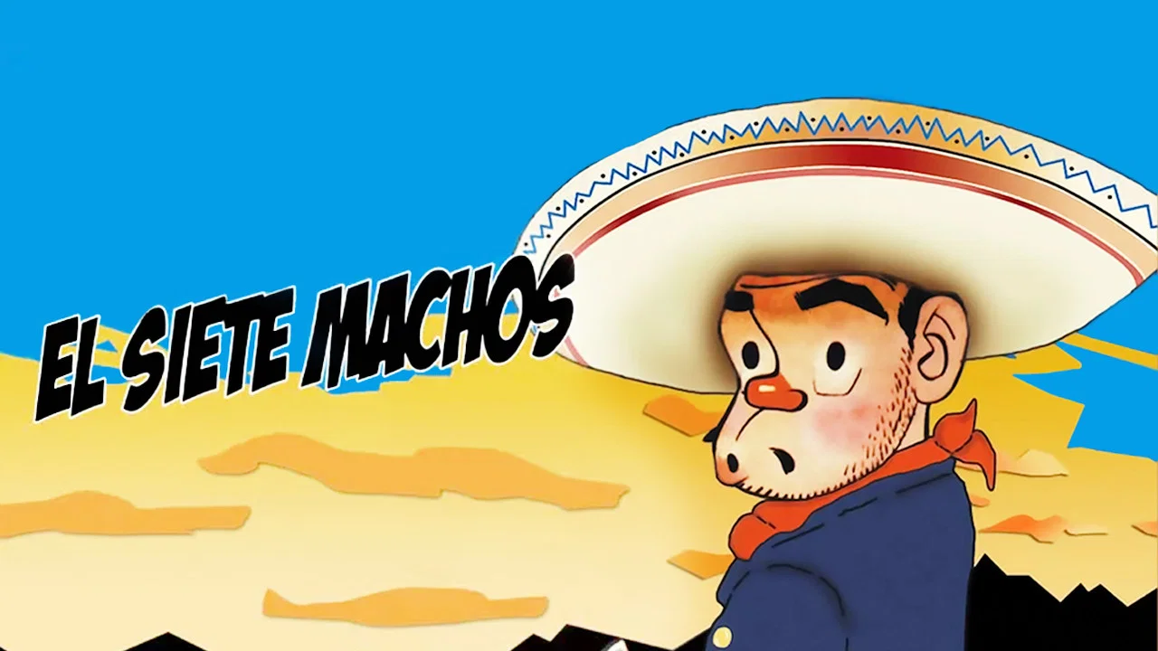 El Siete Machos - 剧照