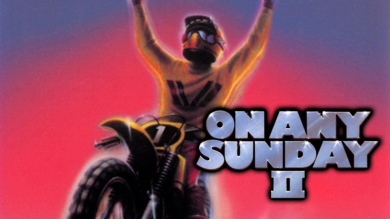 On Any Sunday II - 剧照