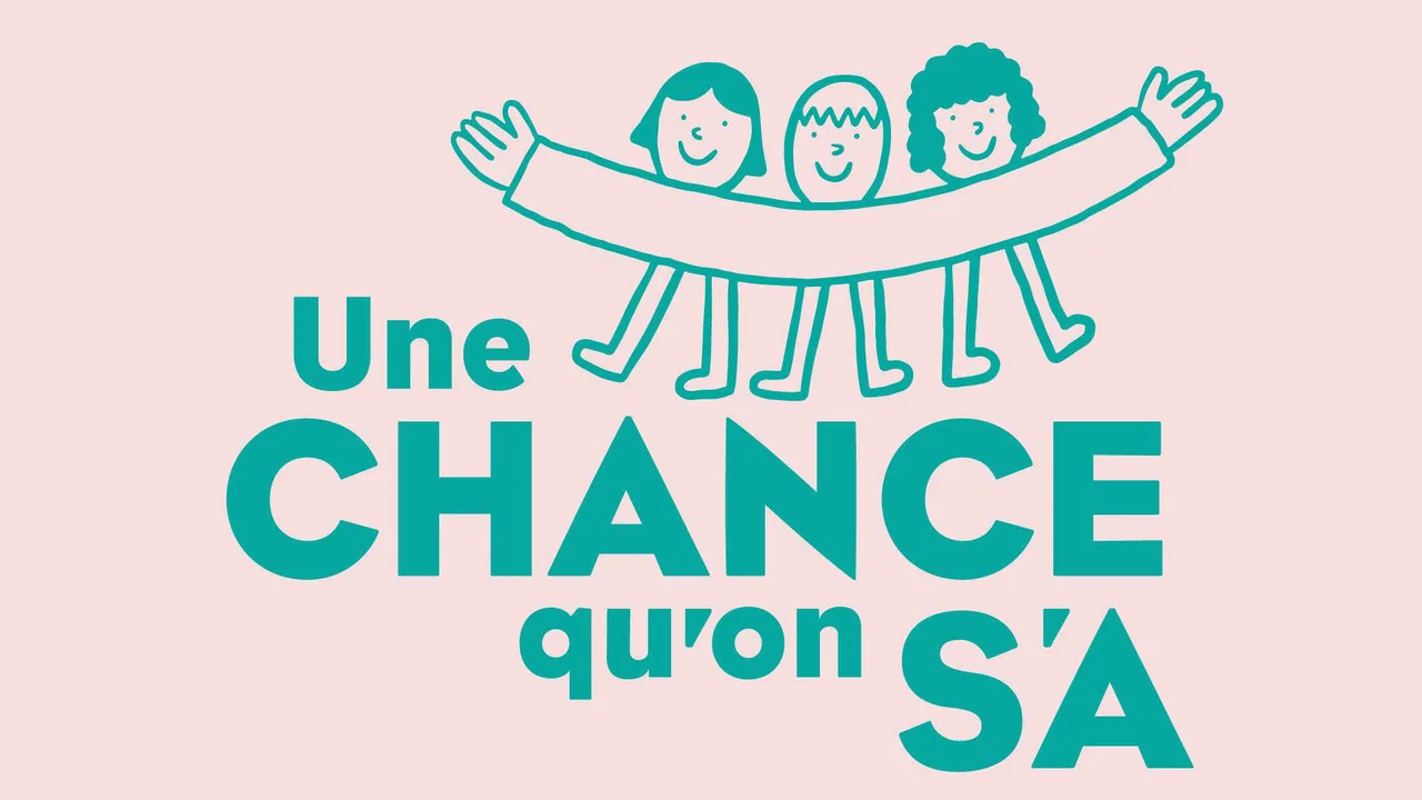 Une chance qu'on s'a - 剧照