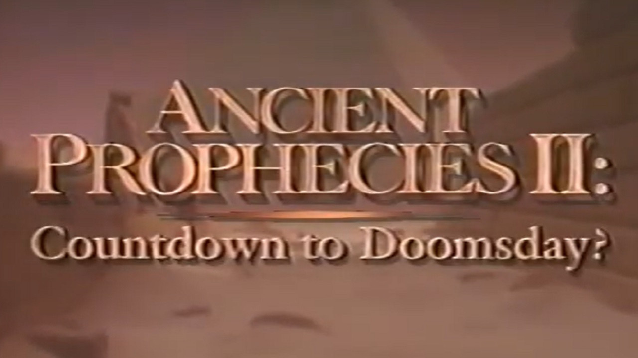 Ancient Prophecies II: Countdown to Doomsday - 剧照