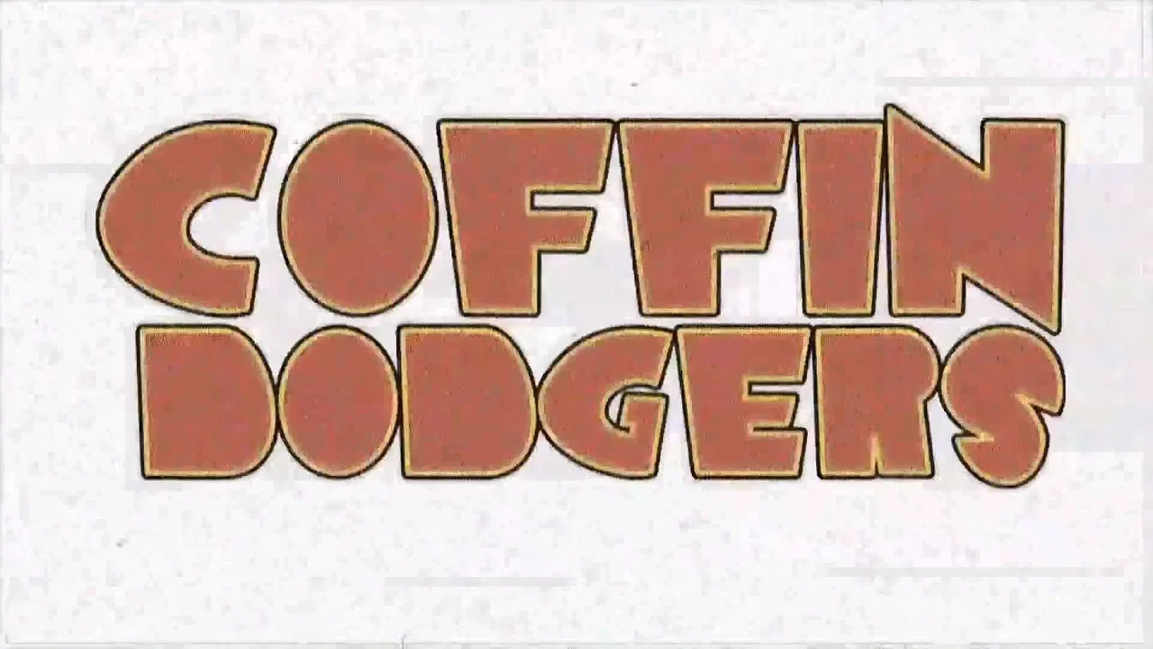 Coffin Dodgers - 剧照