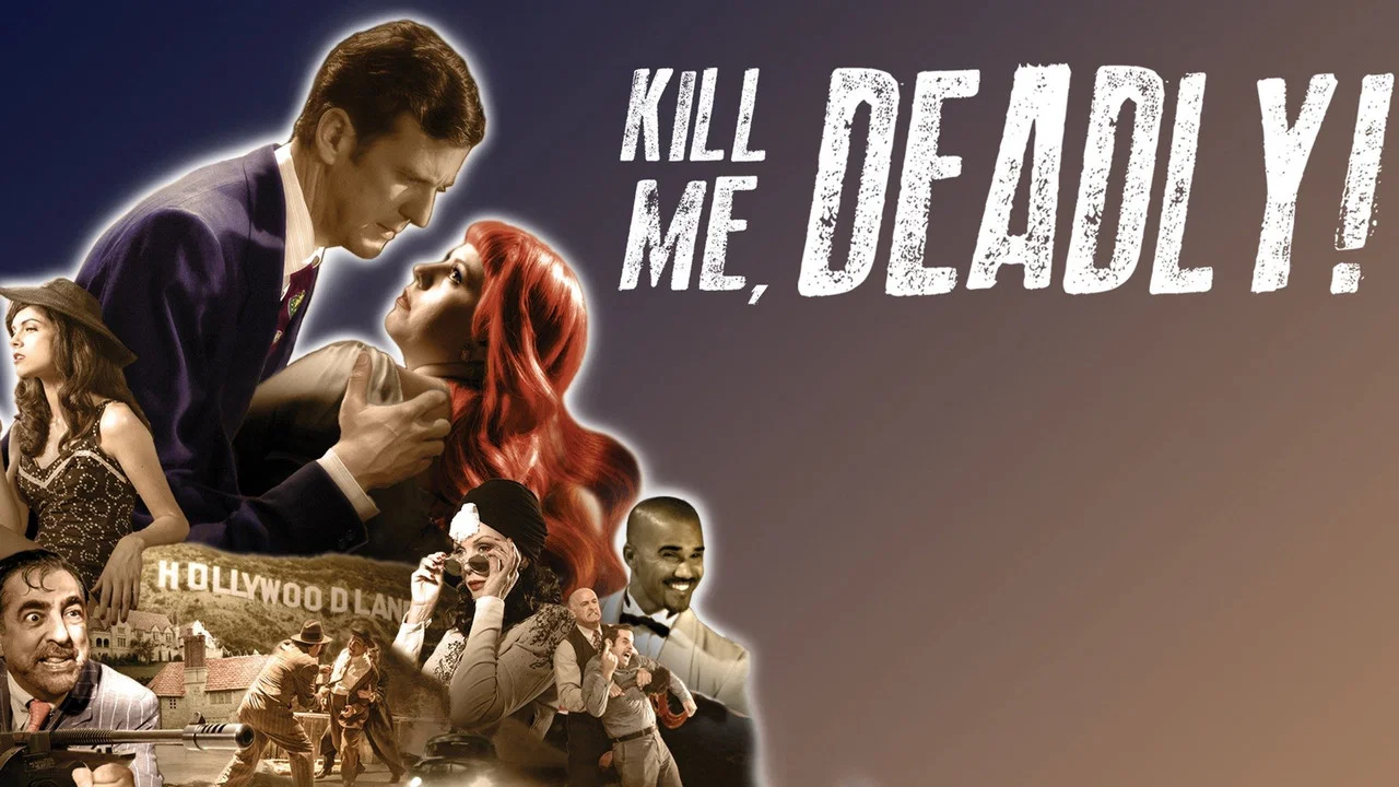 Kill Me, Deadly - 剧照