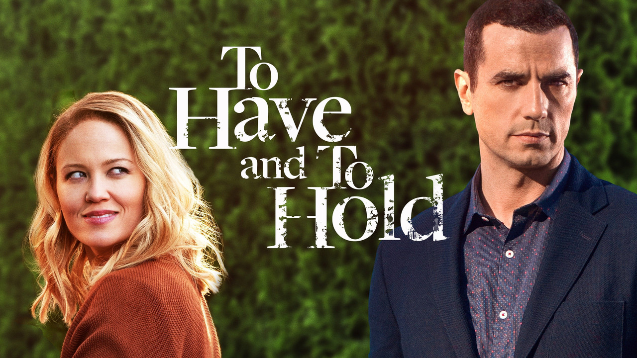 To Have and to Hold - 剧照