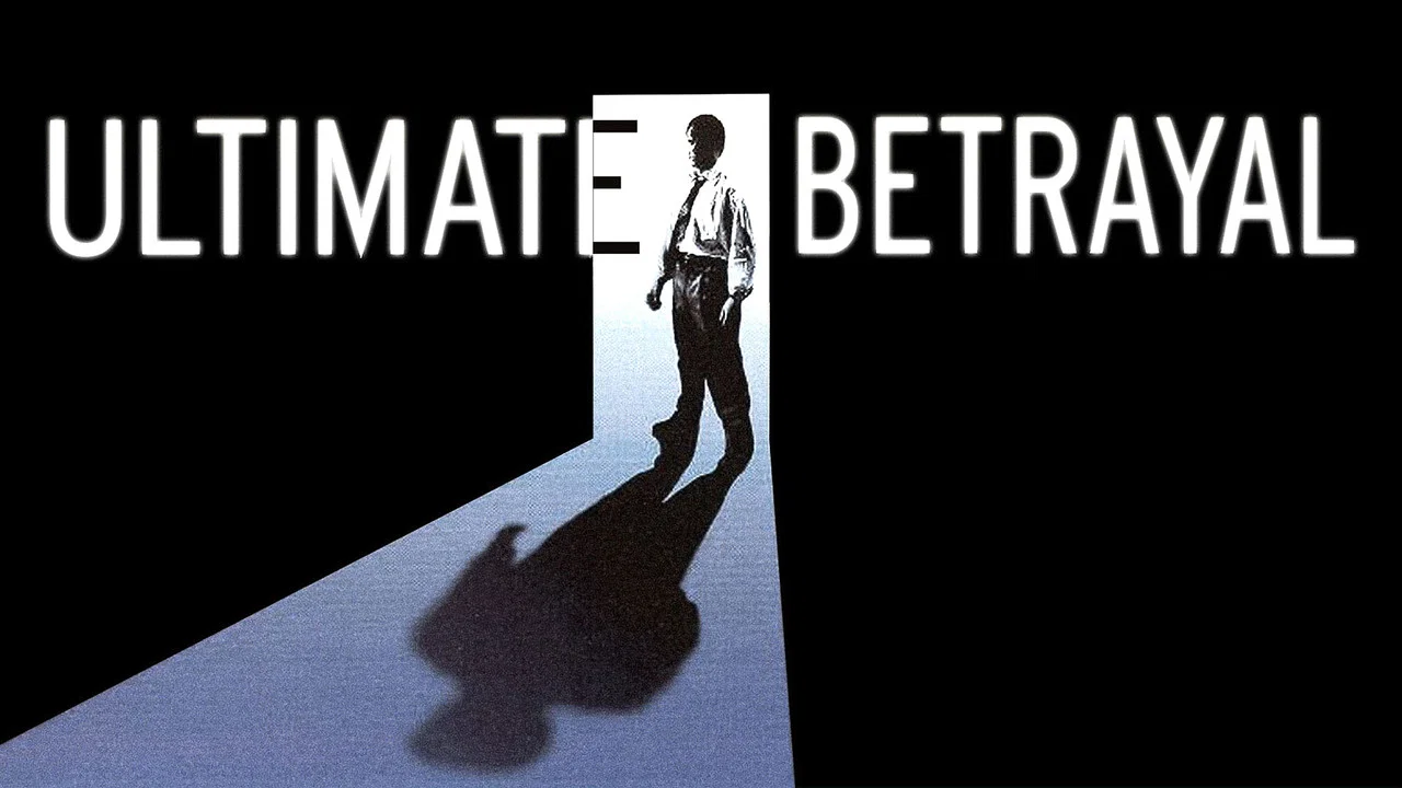 Ultimate Betrayal - 剧照