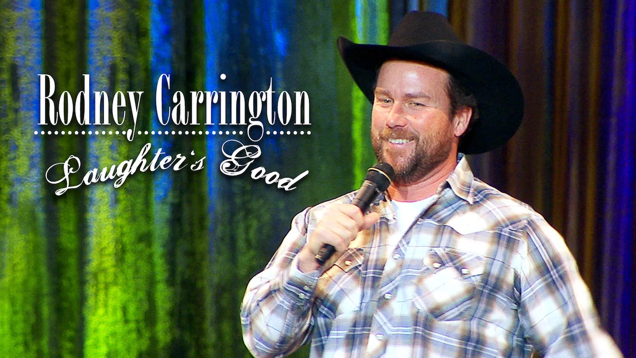 Rodney Carrington - Laughter's Good - 剧照