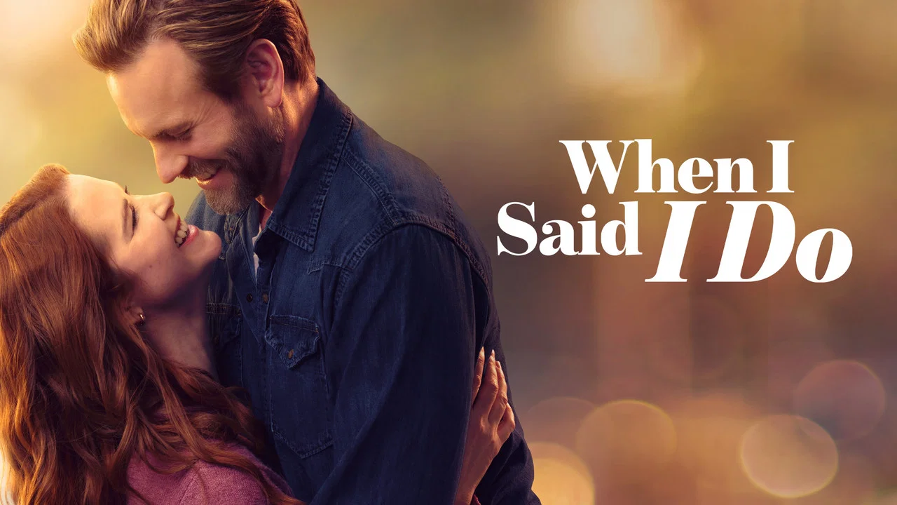 When I Said I Do - 剧照