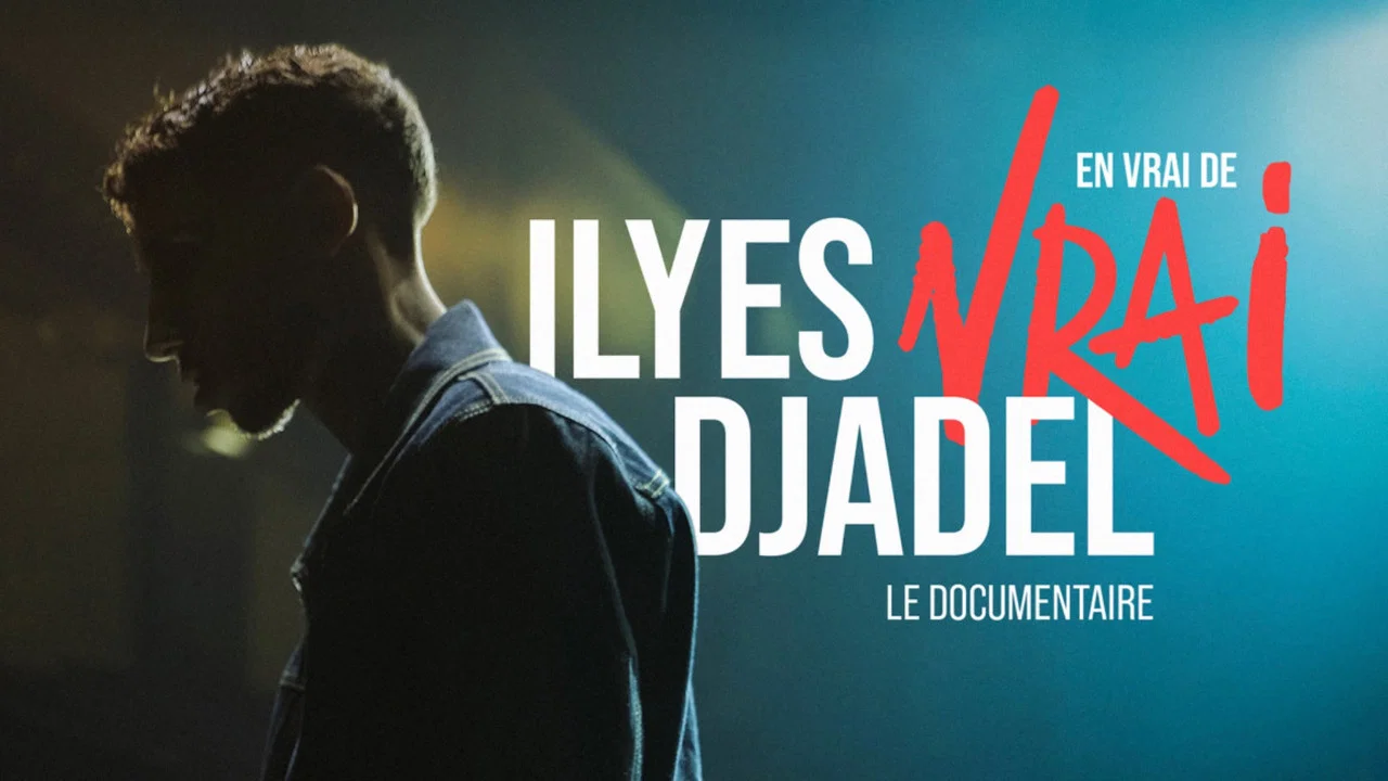 Ilyes Djadel : en vrai de vrai - 剧照