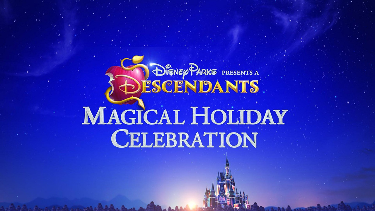 Disney Parks Presents: A Descendants Magical Holiday Celebration - 剧照