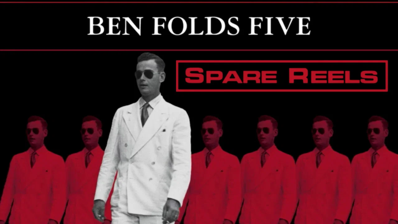 Ben Folds Five: Spare Reels - 剧照
