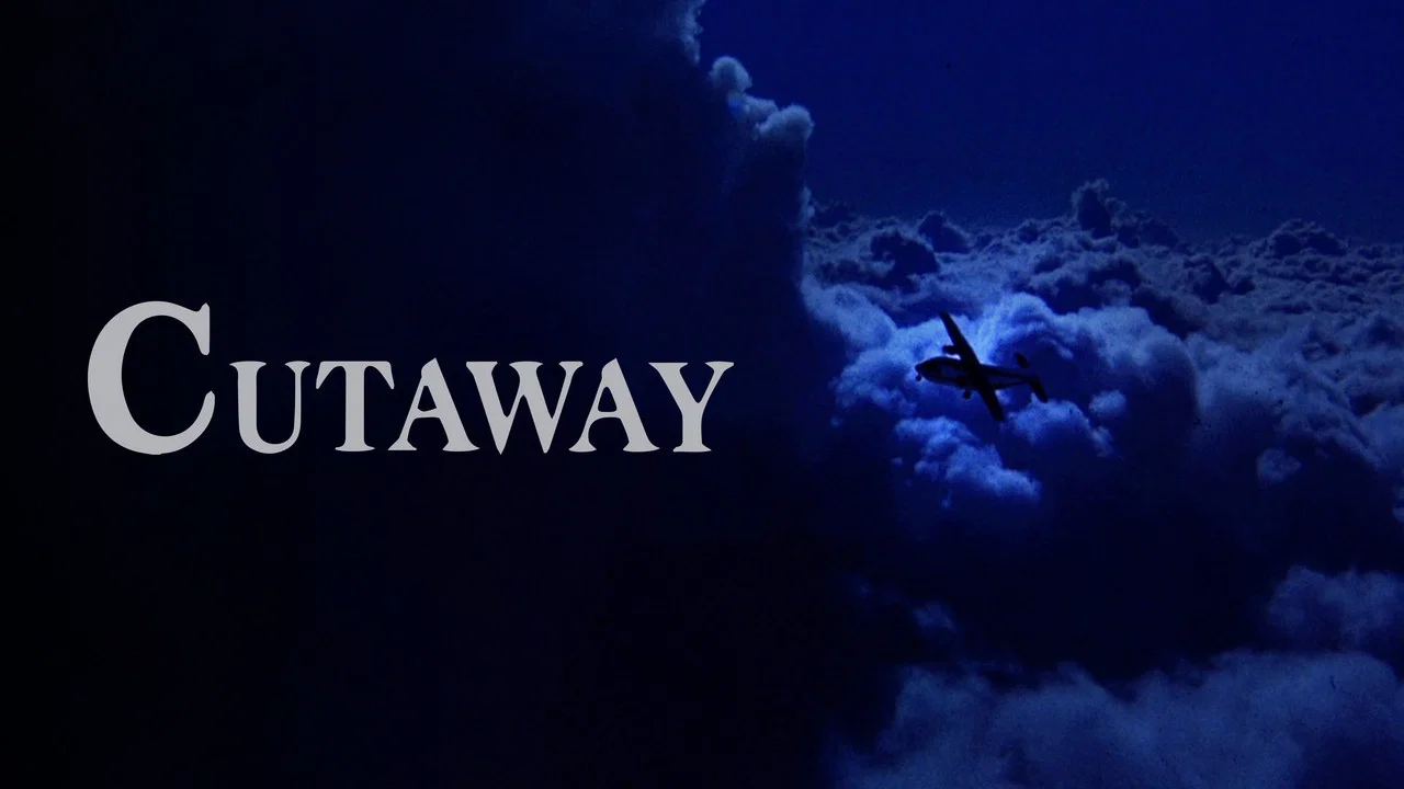 Cutaway - 剧照