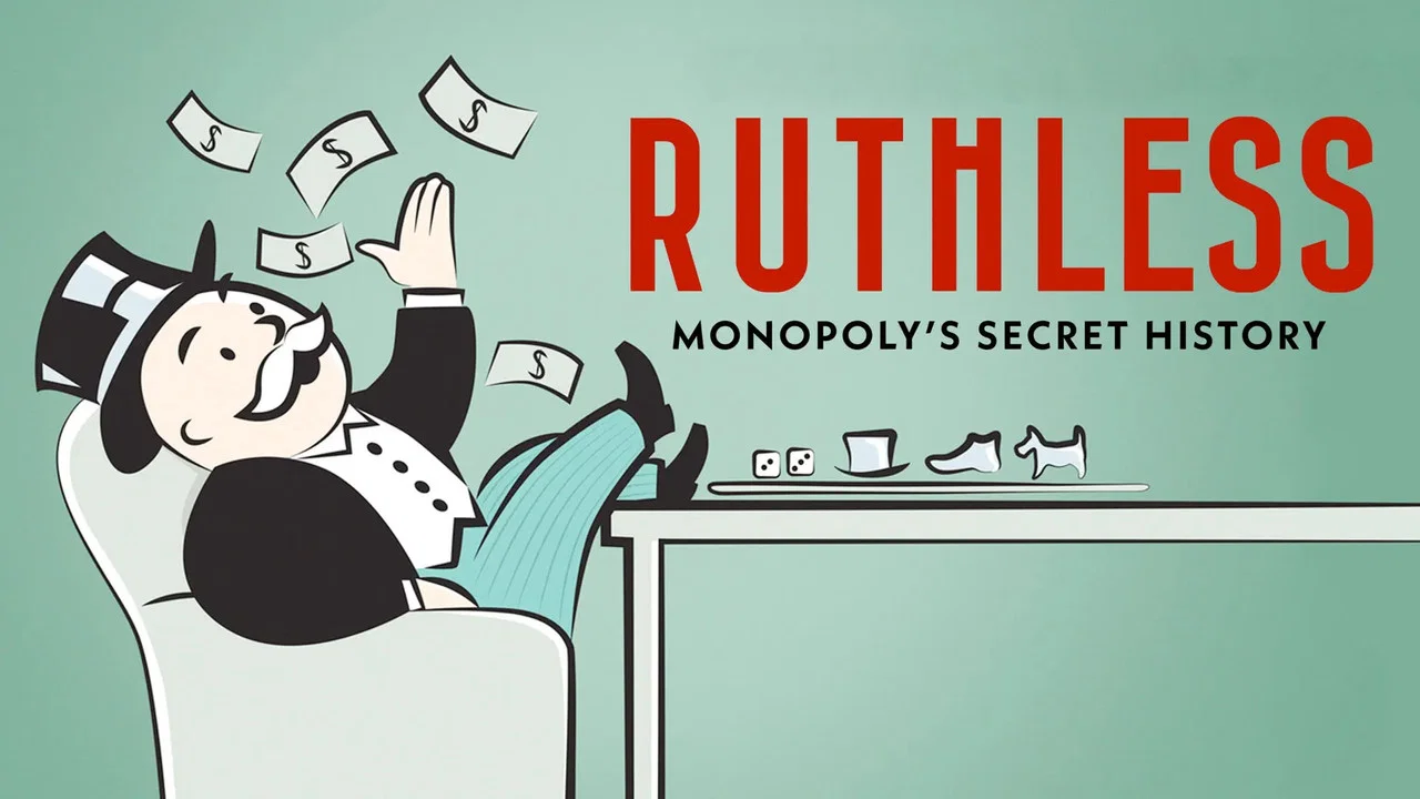 Ruthless: Monopoly's Secret History - 剧照