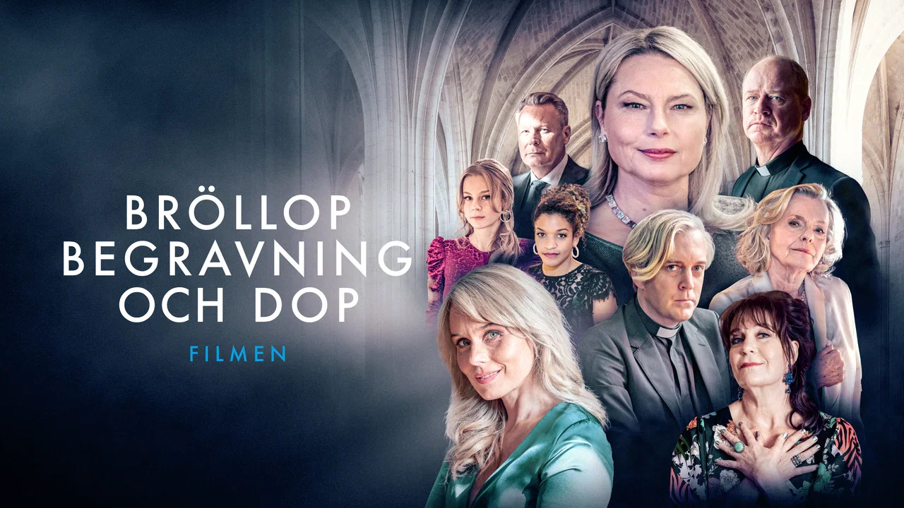 Br&ouml;llop, begravning och dop - filmen - 剧照