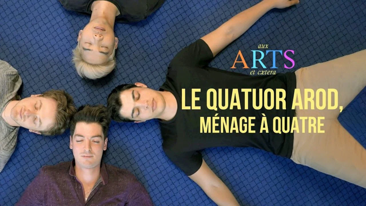 Le Quatuor Arod : m&eacute;nage &agrave; quatre - 剧照
