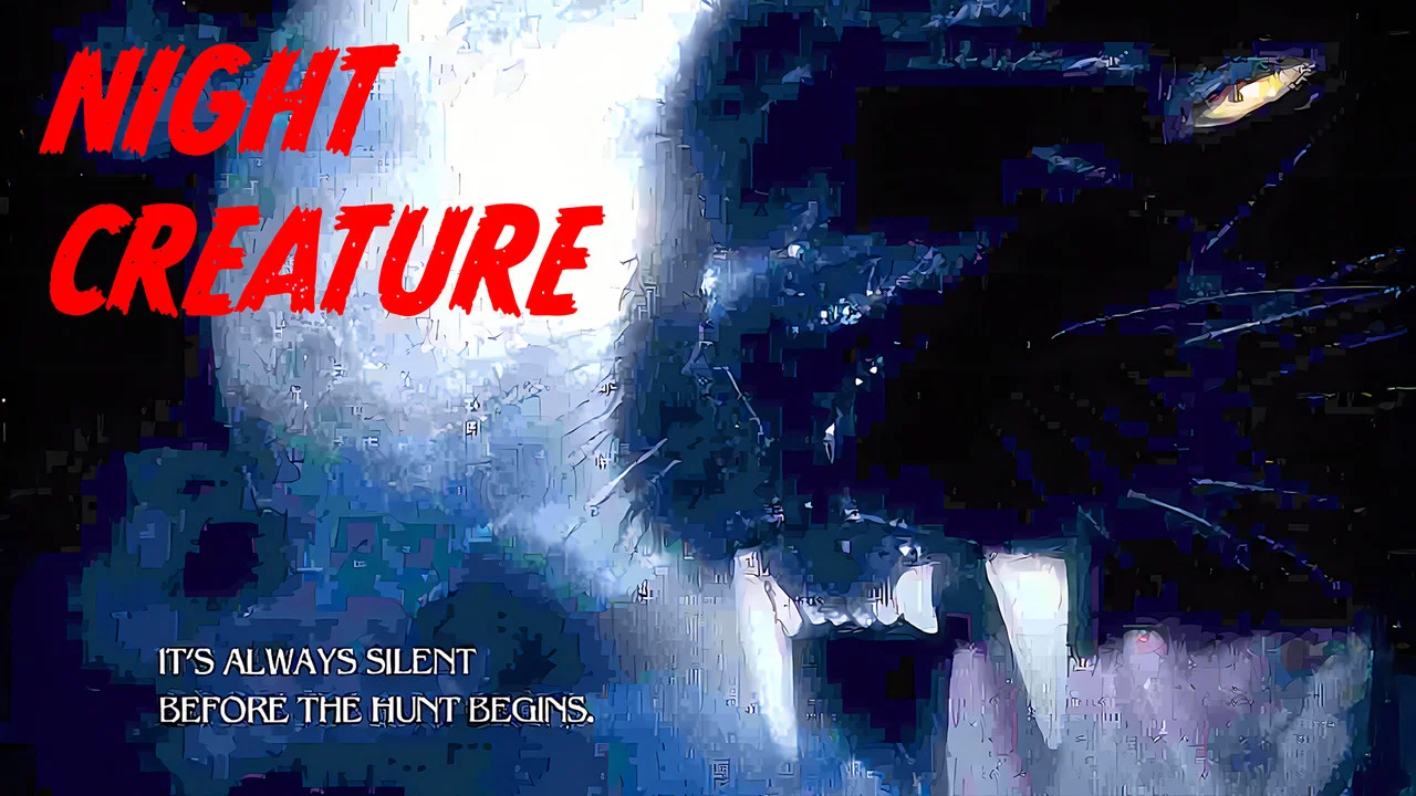 Night Creature - 剧照