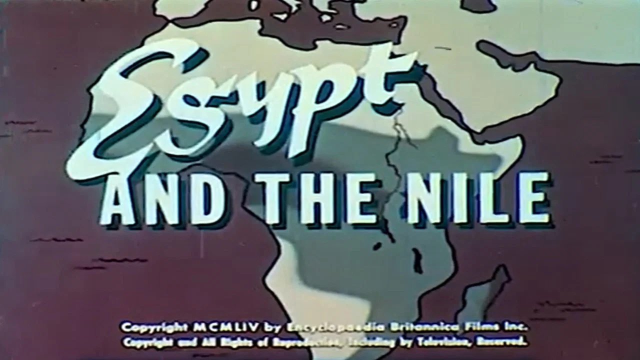 Egypt and the Nile - 剧照