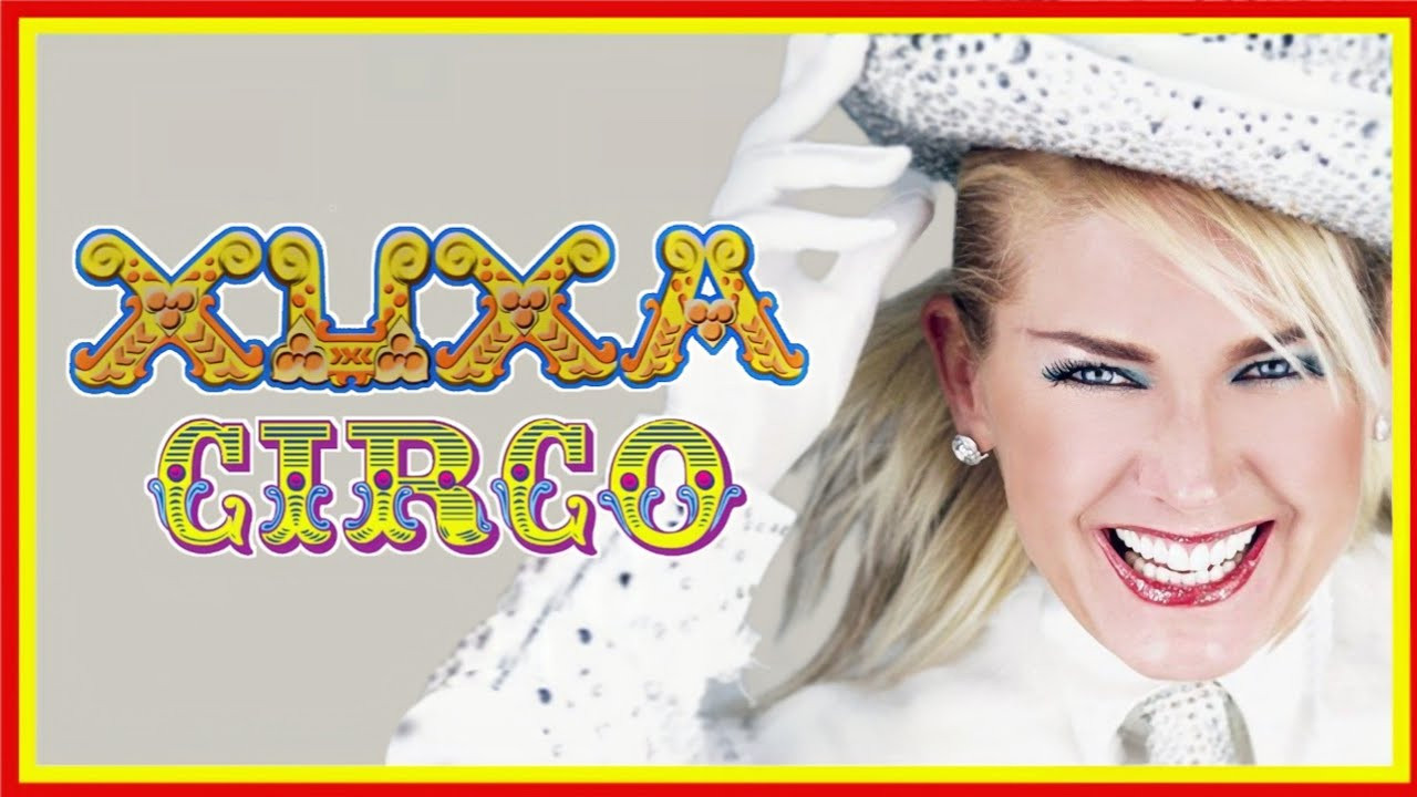Xuxa Circo - 剧照