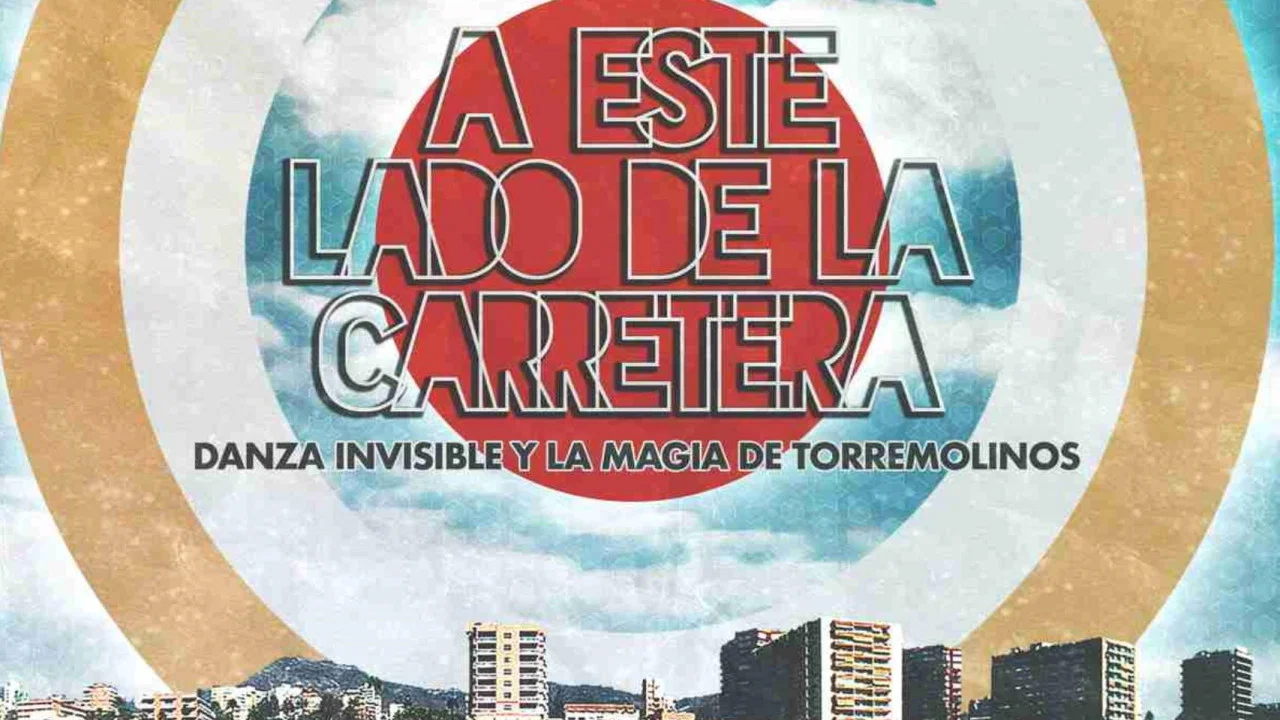 A este lado de la carretera: Danza Invisible y la magia de Torremolinos - 剧照