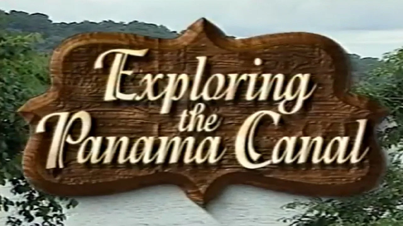Panama: Exploring the Panama Canal - 剧照