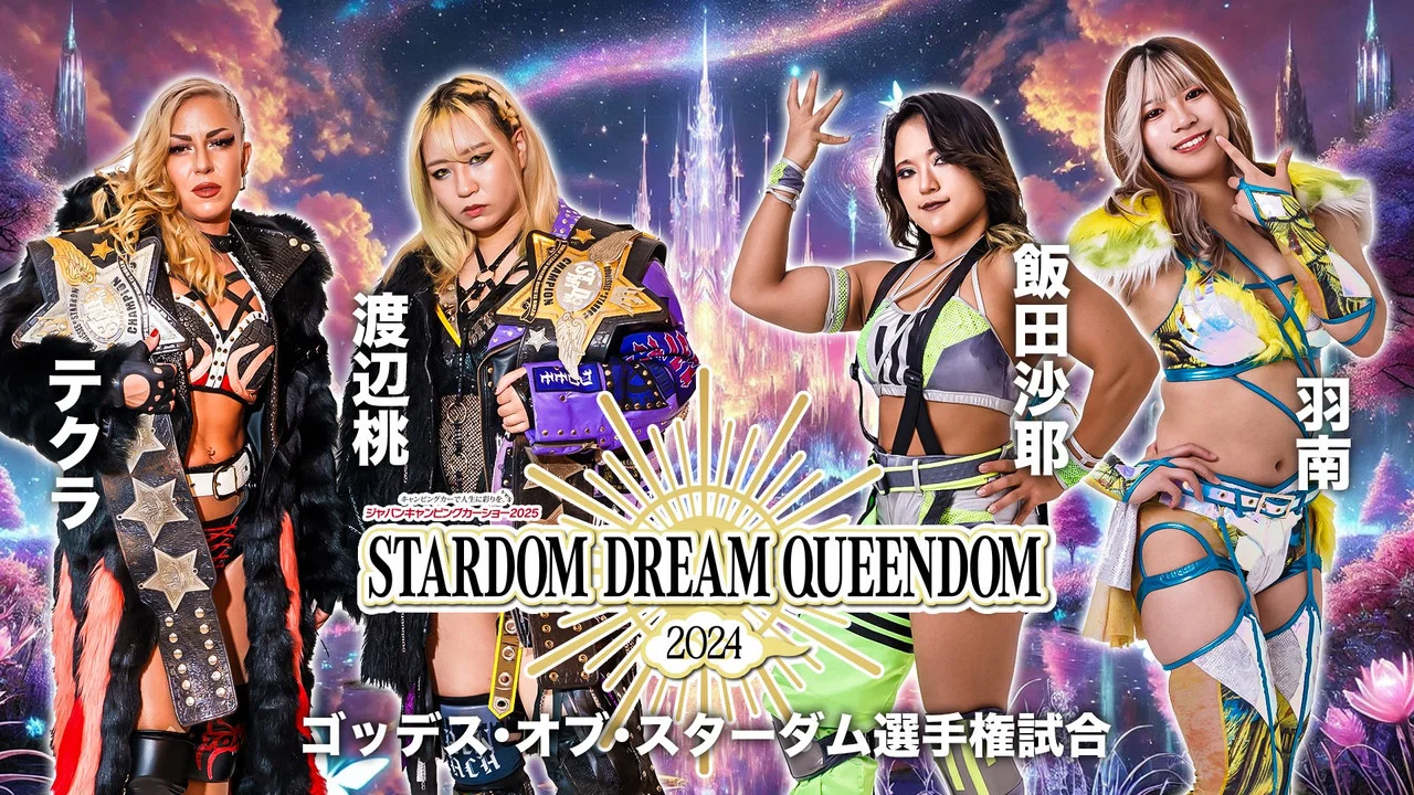 Japan Camping Car Show 2025 presents STARDOM DREAM QUEENDOM 2024 - 剧照